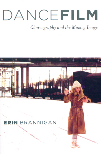 Dancefilm: Choreography and the Moving Image,