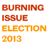 Burning Issue: Election 2013